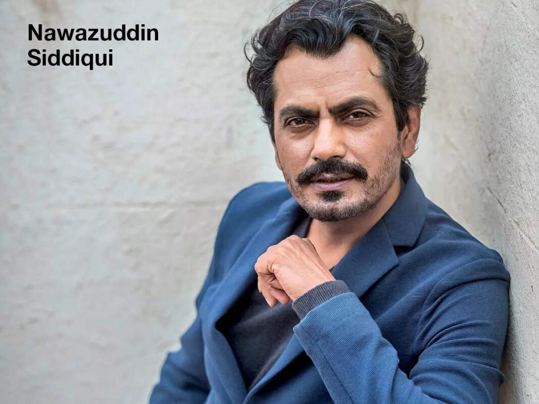 Nawazuddin Siddiqui's